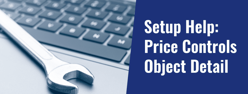 Setup Help: Price Controls Object Detail