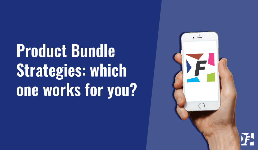 Product bundle strategies: which one works for you?