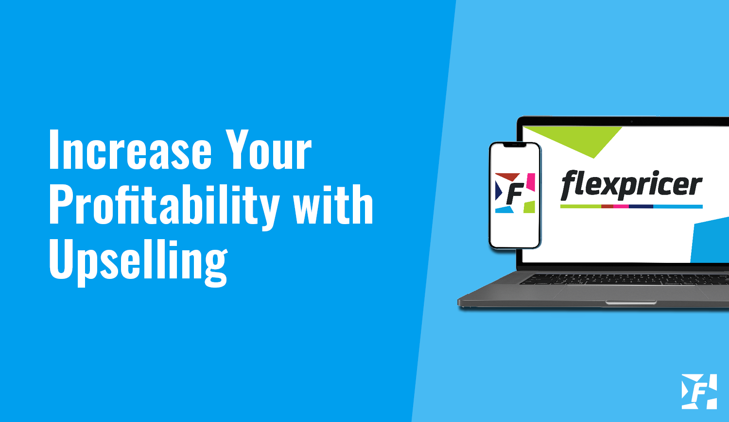 Increase your revenue and profitability with Upselling